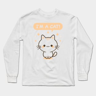 I'm A Cat! - Orange Kitty Long Sleeve T-Shirt